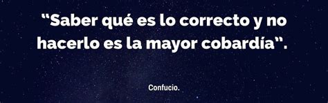 frases cobardía|LAS 25 MEJORES CITAS DE COBARDÍA (de 540) 